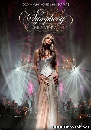 Sarah Brightman - Symphony: Live in Vienna