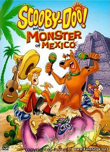 Скуби-Ду и Монстр из Мексики / Scooby-Doo and the Monster of Mexico