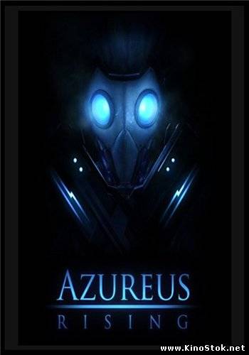 Восстание Азуреуса / Azureus Rising