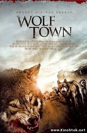 Город волков / Wolf Town