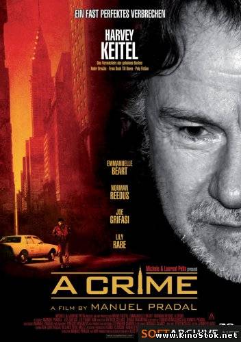 Преступление / A Crime