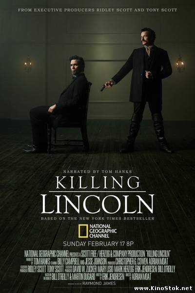 Убийство Линкольна / Killing Lincoln