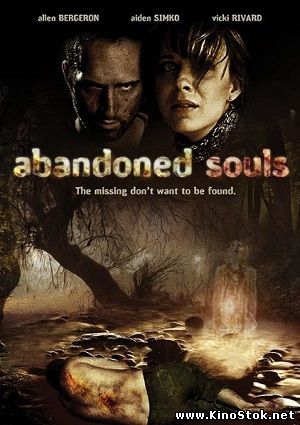 Покинутые души / Abandoned Souls