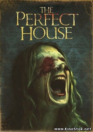 Идеальный дом / The Perfect House