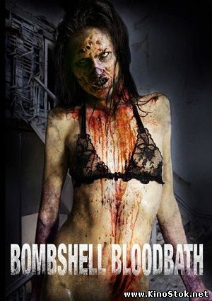 Убойная Красотка / Bombshell Bloodbath